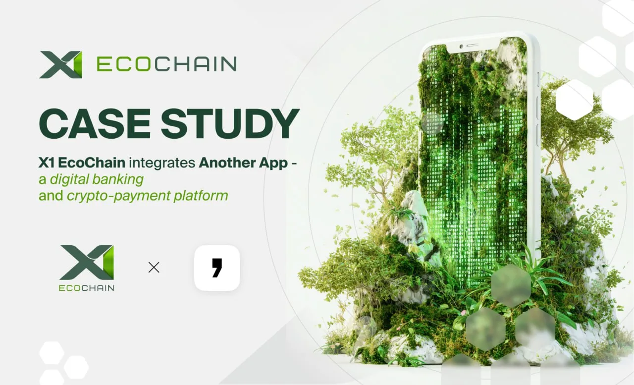 Case Study — AnotherApp × X1 EcoChain: Bringing Web4 to Everyday Payments